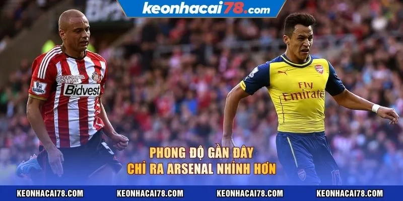 Phong độ gần đây chỉ ra Arsenal nhỉnh hơn